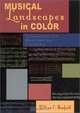 Musical Landscapes in Color: Conversations with Black American Composers : Conversations with Black American Composers, William C. Banfield 