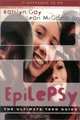 Epilepsy: The Ultimate Teen Guide, Kathlyn Gay 