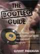 The Bootleg Guide, Garry Freeman 