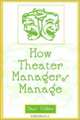 How Theater Managers Manage, Tess Collins 