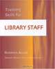 Training Skills for Library Staff, Barbara Allan 