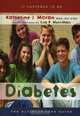 Diabetes: The Ultimate Teen Guide : The Ultimate Teen Guide (It Happened to Me, No. 7), MSN, RN, CDE, Katherine J. Moran 