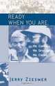 Ready When You Are, Mr. Coppola, Mr. Spielberg, Mr. Crowe, Jerry Ziesmer 