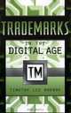Trademarks in the Digital Age, Timothy Lee Wherry 