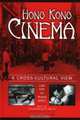 Hong Kong Cinema: A Cross-Cultural View : A Cross-Cultural View, Law Kar 