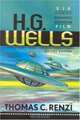 H.G. Wells: Six Scientific Romances Adapted for Film, Thomas C. Renzi 