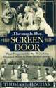 Through the Screen Door: What Happened to the Broadway Musical When it Went to Hollywood, Thomas S. Hischak 