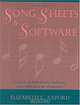 Song Sheets to Software: A Guide to Print Music, Software, and Web Sites for Musicians, Elizabeth C. Axford 