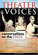 Theater Voices : Conversations on the Stage, Steve Capra 