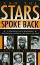 And the Stars Spoke Back: A Dialogue Coach Remembers Hollywood Players of the Sixties in Paris, Frawley Becker 