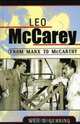 Leo McCarey: From Marx to McCarthy : From Marx to McCarthy (Filmmakers Series), Wes D. Gehring 