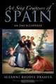 Art Song Composers of Spain: An Encyclopedia, Suzanne Draayer 