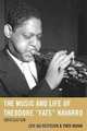 The Music and Life of Theodore "Fats" Navarro: Infatuation (Studies in Jazz Series), Leif Bo Petersen, Theo Rehak 