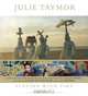 Julie Taymor: Playing with Fire, Eileen Blumenthal, Julie Taymor 