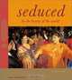 Seduced By the Beauty of the World : Travels In India, Iman Bijleveld 