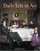 Daily Life in Art, Beatrice Fontanel 