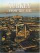 Turkey from the Air, Janine Trotereau 