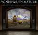 Windows on Nature: The Great Habitat Dioramas of the American Museum of Natural History, Stephen Christopher Quinn 