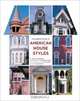 The Abrams Guide to American House Styles, William Morgan 