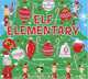 Elf Elementary, Edward Miller 
