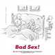 Bad Sex!, Danny Shanahan, Scott Spencer 