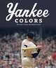Yankee Colors: The Glory Years of the Mantle Era, Al Silverman 