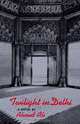 Twilight in Delhi (New Directions Paperbook), Ahmed Ali 