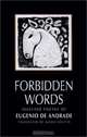 Forbidden Words: Selected Poetry of Eugenio de Andrade, Eugenio De Andrade 