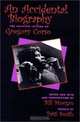 An Accidental Autobiography: The Selected Letters, Gregory Corso 