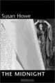 The Midnight, Susan Howe 