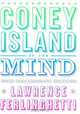 A Coney Island of the Mind, Lawrence Ferlinghetti 