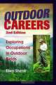 Outdoor Careers: Exploring Occupations in Outdoor Fields (Outdoor Careers: Exploring Occupations in Outdoor Fields), Ellen Shenk 