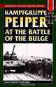 Kampfgruppe Peiper at the Battle of the Bulge, Wayne Evans and David Cooke 