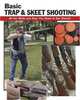 Basic Trap and Skeet Shooting: All the Skills and Gear You Need to Get Started, Sherrye Landrum 