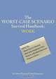 The Worst-Case Scenario Survival Handbook: Work, Joshua Piven, David Borgenicht, Brenda Brown 