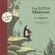 Little Mermaid/LA Sirenita: LA Sirenita, H. C. Andersen 