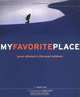 My Favorite Place: Great Athletes in the Great Outdoors, Jason Paur 