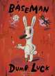 Dumb Luck: The Art of Gary Baseman, Gary Baseman, Pao & Paws 