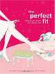 The Perfect Fit: What Your Shoes Say About You, Meghan Cleary 