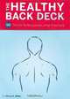 Healthy Back Deck: 50 Simple Techniques for a Pain-Free Back, Olivia Miller 