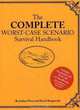 The Complete Worst-Case Scenario Survival Handbook, Joshua Piven 