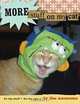 More Stuff on My Cat: 2x the Stuff + 2x the Cats = 2x the Awesome, Mario Garza 