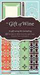 The Gift of Wine: A Gift Wrap Kit Including 12 Decorative Wine Sleeves, Gift Tags, Elastic Ties, and Labels, 