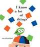 I Know a Lot of Things, Ann Rand 