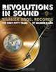 Revolutions in Sound: Warner Bros. Records The First Fifty Years, Warren Zane 