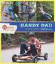 Handy Dad: 25 Awesome Projects for Dads and Kids, Todd Davis 
