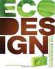 ecoDesign: The Sourcebook: Third Fully Revised Edition, Alastair Fuad-Luke 