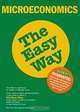 Microeconomics the Easy Way (Easy Way), Walter J. Wessels 