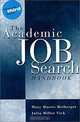 The Academic Job Search Handbook (3rd Edition), Mary Morris Heiberger, Julia Miller Vick 