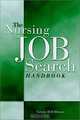 The Nursing Job Search Handbook, Genny Dell Dunne, Genny Dunne 